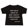 Your time is limited. So don't waste it living someone else's life. - Steve Jobs - Baby Short Sleeve Tee Motivational quotes 7833922