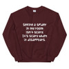 Seeing a spider in my room isn't scary. It's scary when it disappears. - Unisex Crewneck Sweatshirt Funny quotes 7832876