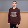 Seeing a spider in my room isn't scary. It's scary when it disappears. - Unisex Crewneck Sweatshirt Funny quotes 7832876