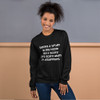 Seeing a spider in my room isn't scary. It's scary when it disappears. - Unisex Crewneck Sweatshirt Funny quotes 7832876