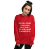 Seeing a spider in my room isn't scary. It's scary when it disappears. - Unisex Crewneck Sweatshirt Funny quotes 7832876