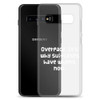 Overpack. It's why suitcases have wheels now. - Samsung Case Funny quotes 7833656