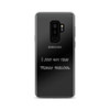 I just got that Friday feeling. - Samsung Case Funny quotes 7833893