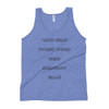With great power comes great electricity bills! - Unisex Soft Tri-Blend Tank Funny quotes 7832750