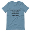 Don't stop when you're tired. Stop when you're done. - Unisex Short Sleeve Jersey T-Shirt Motivational quotes 7826583