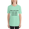Don't stop when you're tired. Stop when you're done. - Unisex Short Sleeve Jersey T-Shirt Motivational quotes 7826583