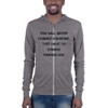 You will never change someone. They have to change themselves. - Unisex Triblend Lightweight Zip Hoodie Motivational quotes 7833192