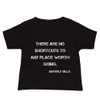 There are no shortcuts to any place worth going. - Beverly Sills - Baby Short Sleeve Tee Motivational quotes 7833826