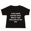 tried being normal once. Worst two minutes of my life. - Baby Short Sleeve Tee Funny quotes 7833470