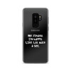 Me: Finally, I'm happy. LIfe: Lol, wait a sec. - Samsung Case Funny quotes 7833025