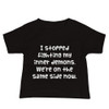 I stopped fighting my inner demons. We're on the same side now. - Baby Short Sleeve Tee Funny quotes 7833671