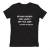He who laughs last didn't get the joke - Charles de Gaulle - Ladies' The Boyfriend Tee Funny quotes 7832705