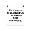 I'm a big fan of whiteboards. I find them quite remarkable. - Photo Paper Poster Funny quotes 7833022