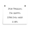 Me: Finally, I'm happy. LIfe: Lol, wait a sec. - Photo Paper Poster Funny quotes 7833524