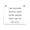 That awkward moment when you're wearing Nike's and you can't do it. - Photo Paper Poster Funny quotes 7834341