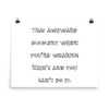 That awkward moment when you're wearing Nike's and you can't do it. - Photo Paper Poster Funny quotes 7834341