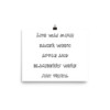 Life was much easier when apple and blackberry were just fruits. - Photo Paper Poster Funny quotes 7834216