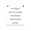 Of curse, I talk to myself. Sometimes I need expert advice. - Photo Paper Poster Funny quotes 7833602