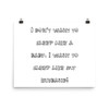 I don't want to sleep like a baby. I want to sleep like my husband! - Photo Paper Poster Funny quotes 7832952