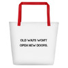 Old ways won't open new doors. - Beach Bag Motivational quotes 7833041