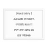 Some days I amaze myself. Other days I put my keys in the fridge. - Matte Paper Framed Poster Funny quotes 7819123