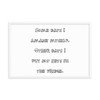 Some days I amaze myself. Other days I put my keys in the fridge. - Matte Paper Framed Poster Funny quotes 7819123