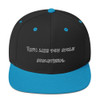 Run like you stole something. - Yupoong Wool Blend Snapback Funny quotes 7835133