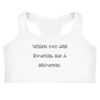 When you are Downie, eat a brownie. - Sports Bra Funny quotes 7834127
