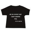 Be so good they can't ignore you. - Steve Martin - Baby Short Sleeve Tee Motivational quotes 7834011