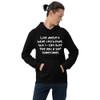 Life doesn't have any hands, but it can sure give you a slap sometimes. - Unisex Hooded Sweatshirt Funny quotes 7824761