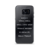 Well, well, well. Look what finally decided to show up. Hello Friday! - Samsung Case Funny quotes 7834967
