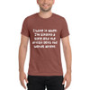 I hate it when I'm singing a song and the artist gets the words wrong. - Unisex Triblend Short Sleeve T-Shirt Funny quotes 7826649