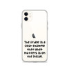 The fridge is a clear example that what matters is on the inside. - iPhone Case Funny quotes 7834439