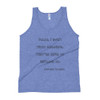 Folks, I don't trust children. They're here to replace us. - Stephen Colbert - Unisex Soft Tri-Blend Tank Funny quotes 7832767