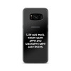 Life was much easier when apple and blackberry were just fruits. - Samsung Case Funny quotes 7834578