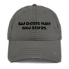 Bad choices make good stories. - Distressed Dad Hat Funny quotes 7835092
