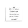 Are you really living a life or just paying the bills until you die? - Photo Paper Poster Funny quotes 7834556