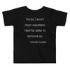Folks, I don't trust children. They're here to replace us. - Stephen Colbert - Toddler Short Sleeve Tee Funny quotes 7834239