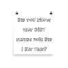 Did you know that DIET stands for: Did I Eat That? - Photo Paper Poster Funny quotes 7834539