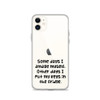Some days I amaze myself. Other days I put my keys in the fridge. - iPhone Case Funny quotes 7834973