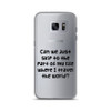 Can we just skip to the part of my life where I travel the world? - Samsung Case Funny quotes 7834549