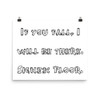If you fall, I will be there. Signed: Floor. - Photo Paper Poster Funny quotes 7832981