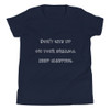 Don't give up on your dreams. keep sleeping. - Youth Short Sleeve Tee Funny quotes 7834365