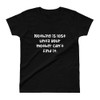 Nothing is lost until your mother can't find it. - Ladies' Ultra Cotton T-Shirt Funny quotes 7832857
