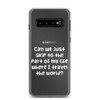 Can we just skip to the part of my life where I travel the world? - Samsung Case Funny quotes 7834538