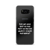 Can we just skip to the part of my life where I travel the world? - Samsung Case Funny quotes 7834538