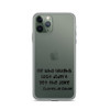 He who laughs last didn't get the joke - Charles de Gaulle - iPhone Case Funny quotes 7832922