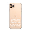 I hate it when I'm singing a song and the artist gets the words wrong. - iPhone Case Funny quotes 7836528