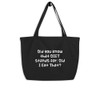 Did you know that DIET stands for: Did I Eat That? - Organic Cotton Large Tote Funny quotes 7841544