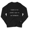 There is no angry way to say bubbles. - Long Sleeve T-Shirt Funny quotes 7840249